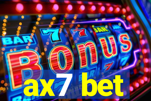 ax7 bet